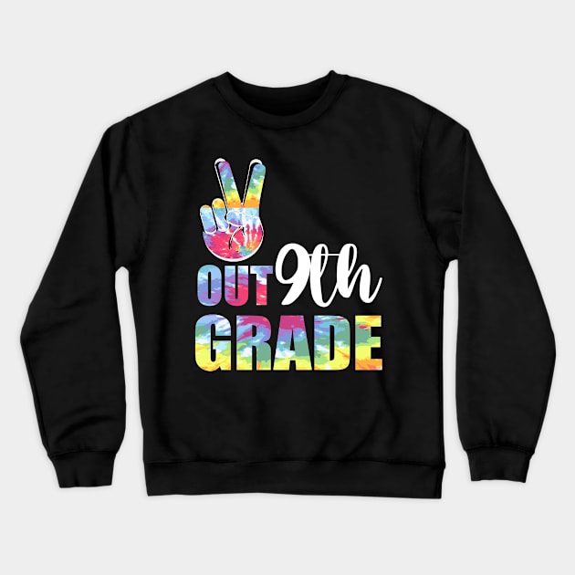 Peace out 9th grade end of school l. Last day of school. Summer break Crewneck Sweatshirt by Prints by Hitz